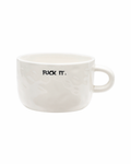 FUCK IT Tasse von Anna+Nina