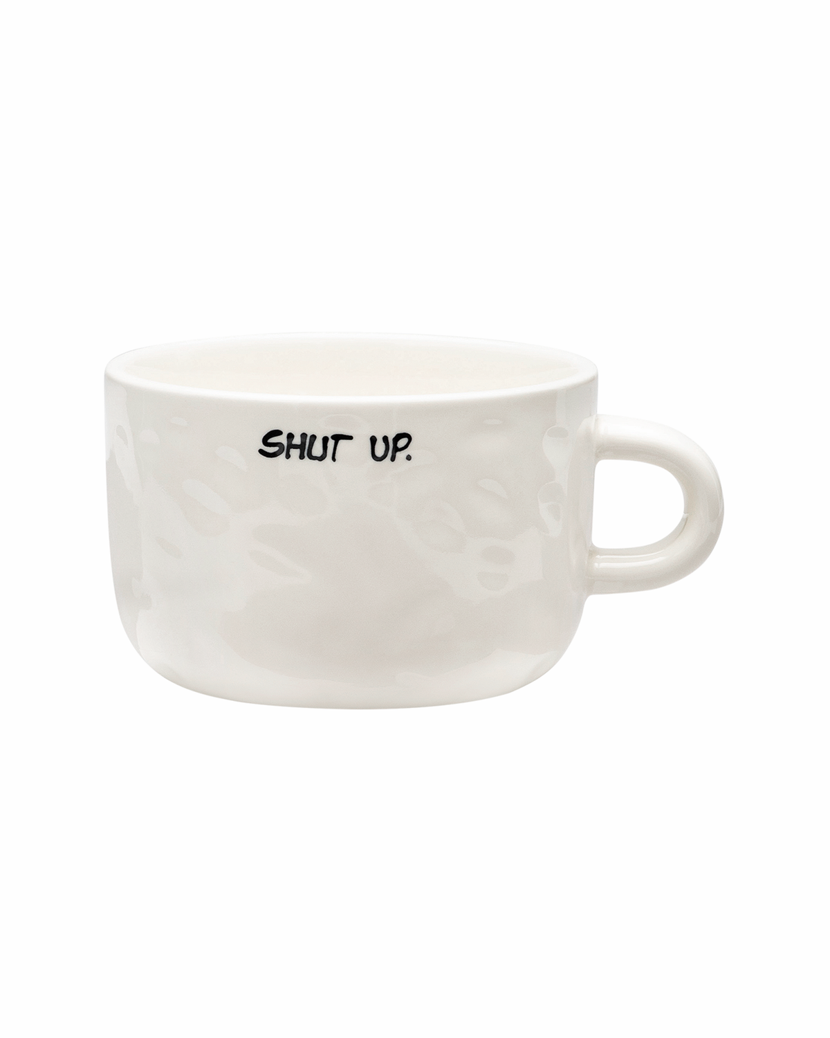 SHUT UP Tasse von Anna+Nina