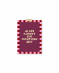Postkarte "Alles kommt zur richtigen Zeit"
