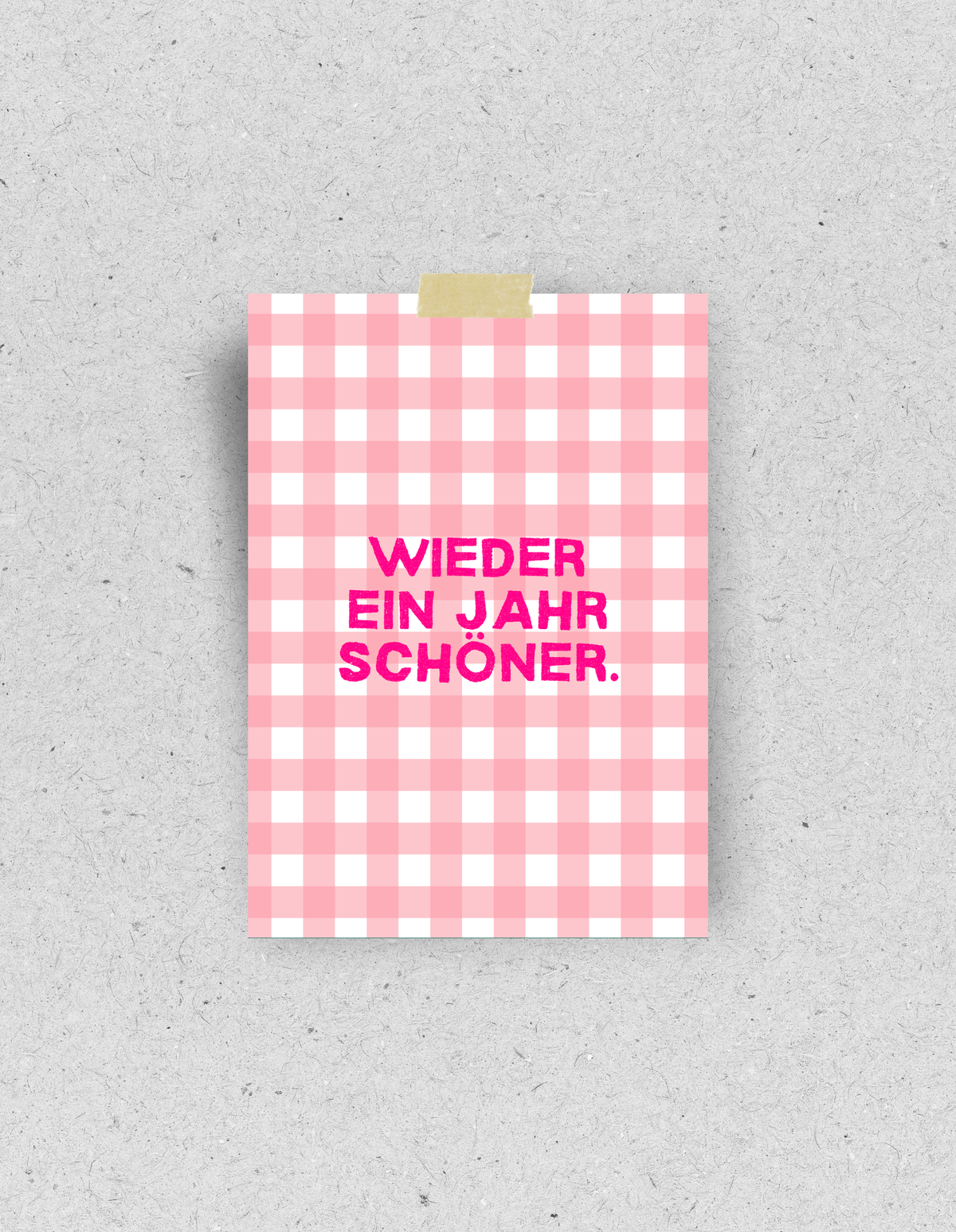 Postkarte "Wieder ein Jahr schöner."